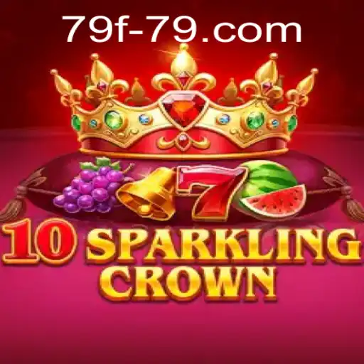 Discover the Enchanting World of 10SparklingCrown: A Dynamic Gaming Experience